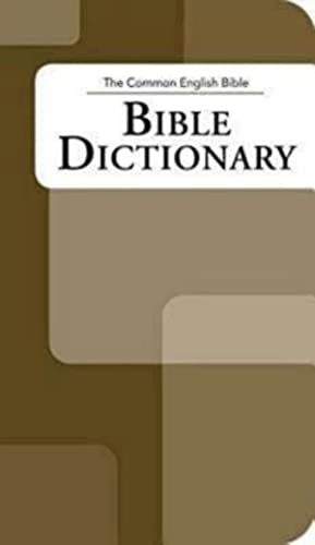 Stock image for The Common English Bible: Bible Dictionary for sale by SecondSale