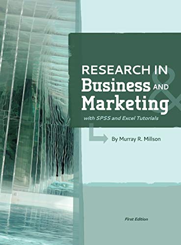 Stock image for Research in Business and Marketing (with SPSS and Excel Tutorials) for sale by Better World Books