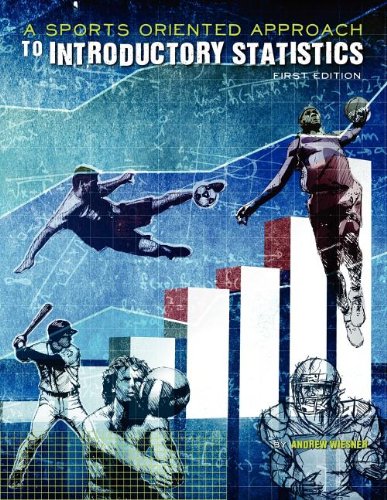 9781609272890: A Sports-Oriented Approach to Introductory Statistics