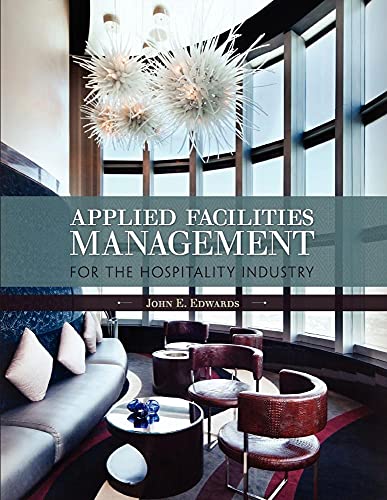 Beispielbild fr Applied Facilities Management for the Hospitality Industry zum Verkauf von Books of the Smoky Mountains