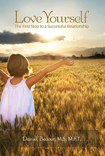 Stock image for Love Yourself: The First Step to a Successful Relationship for sale by HPB-Ruby