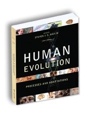 Beispielbild fr Human Evolution : Processes and Adaptations zum Verkauf von Books From California