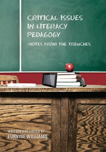 9781609279943: Critical Issues in Literacy Pedagogy: Notes from the Trenches