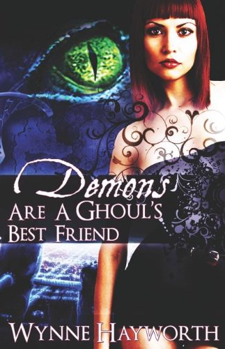 9781609282806: Demons Are a Ghoul's Best Friend (Afterglow)