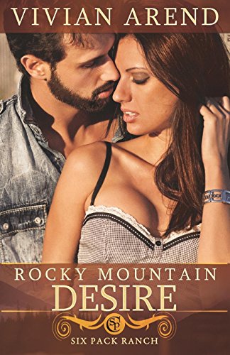 Beispielbild fr Rocky Mountain Desire zum Verkauf von Better World Books