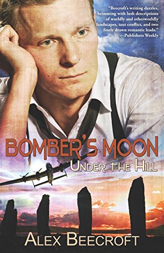 Stock image for Under the Hill: Bomber's Moon for sale by Basement Seller 101