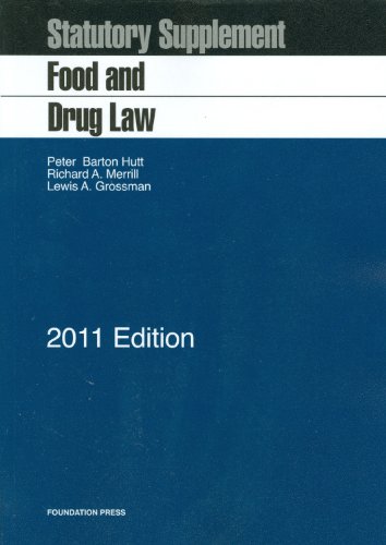 Beispielbild fr Food and Drug Law 2011: Statutory Supplement zum Verkauf von ThriftBooks-Dallas