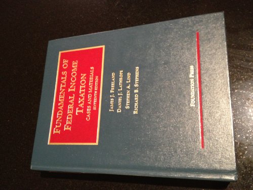 9781609300081: Fundamentals of Federal Income Taxation: Cases and Materials (University Casebooks)