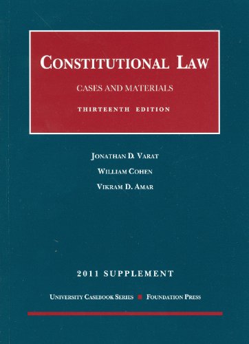 Beispielbild fr Constitutional Law, Cases and Materials, 13th and Concise 13th, 2011 Supplement zum Verkauf von Ergodebooks