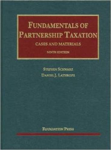 Imagen de archivo de Fundamentals of Partnership Taxation: Cases and Materials a la venta por ThriftBooks-Dallas