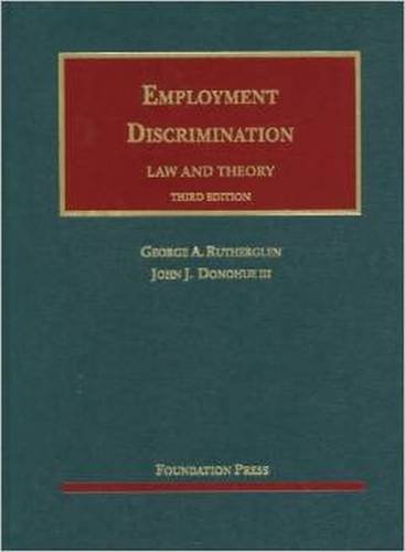 Beispielbild fr Employment Discrimination, Law and Theory zum Verkauf von Better World Books
