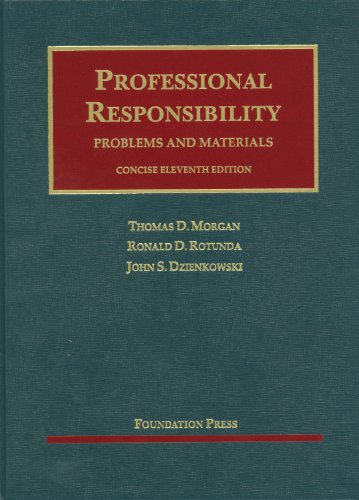 Beispielbild fr Professional Responsibility, Concise (University Casebook Series) zum Verkauf von HPB-Red