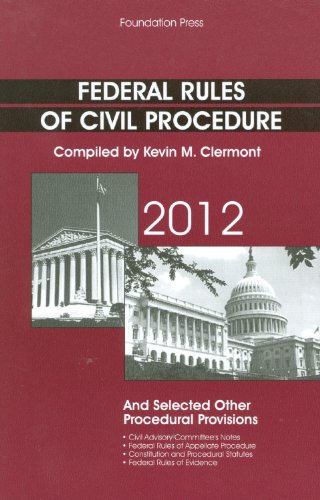 Stock image for Federal Rules of Civil Procedure and Selected Other Procedural Provisions, 2012 for sale by The Book Spot