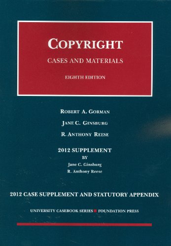 Beispielbild fr Copyright, 8th, 2012 Case Supplement and Statutory Appendix zum Verkauf von Buchpark