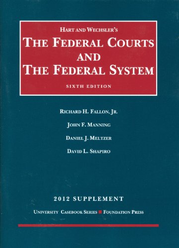 Imagen de archivo de The Federal Courts and the Federal System, 2012 (University Casebook) a la venta por HPB Inc.