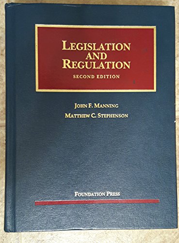 Imagen de archivo de Legislation and Regulation: Cases and Materials a la venta por ThriftBooks-Dallas