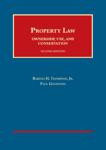 Stock image for Property Law: Ownership, Use, and Conservation (University Casebook Series) for sale by SecondSale
