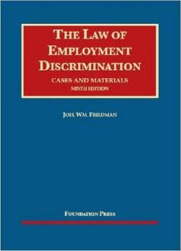 Beispielbild fr Law of Employment Discrimination : Cases and Materials zum Verkauf von Better World Books