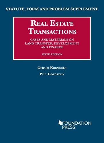 Imagen de archivo de Statute, Form and Problem Supplement to Real Estate Transactions, 6th (University Casebook Series) a la venta por SecondSale