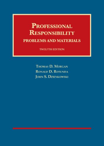 Imagen de archivo de Professional Responsibility, 12th (University Casebook Series) a la venta por SecondSale