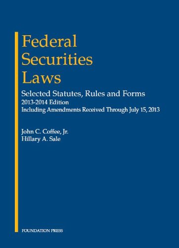 Imagen de archivo de Federal Securities Laws : Rules and Forms 2013 a la venta por Better World Books