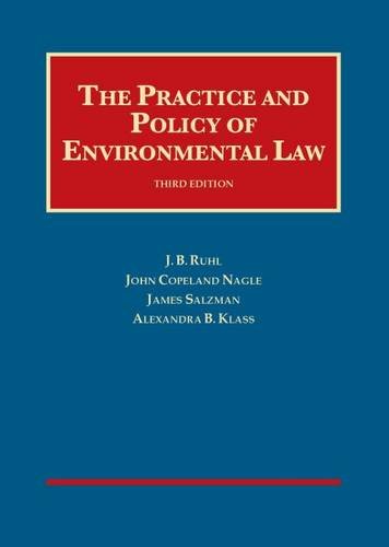 Imagen de archivo de The Practice and Policy of Environmental Law: Cases and Materials (University Casebook Series) a la venta por Pangea