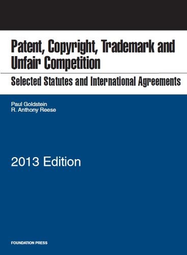 Imagen de archivo de Selected Statutes and International Agreements on Patent, Copyright, Trademark, and Unfair Competition a la venta por ThriftBooks-Dallas