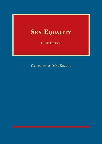 9781609304560: Sex Equality, 3d (University Casebook Series)