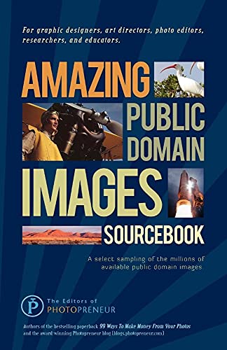 9781609350093: Amazing Public Domain Images Sourcebook