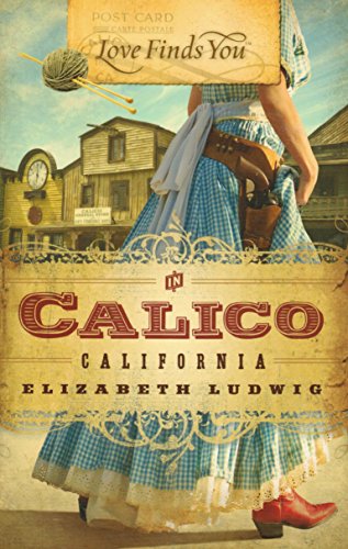 Stock image for Love Finds You in Calico, California for sale by Gulf Coast Books