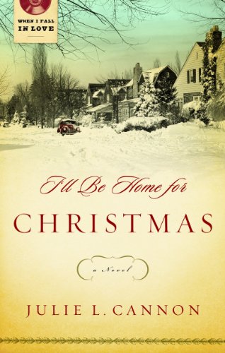 Imagen de archivo de I'll Be Home for Christmas (When I Fall in Love) a la venta por Gulf Coast Books