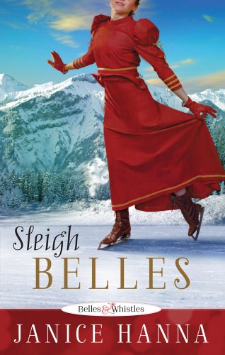 Beispielbild fr Sleigh Belles: Belles and Whistles zum Verkauf von Wonder Book