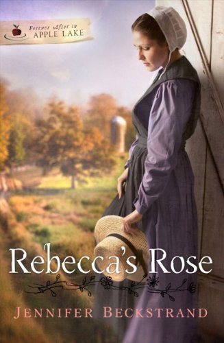 Beispielbild fr Rebecca's Rose : Forever after in Apple Lake #2 zum Verkauf von Better World Books