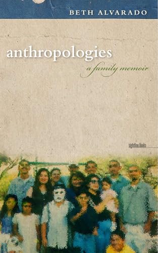 Beispielbild fr Anthropologies: A Family Memoir (Sightline Books) zum Verkauf von Gulf Coast Books