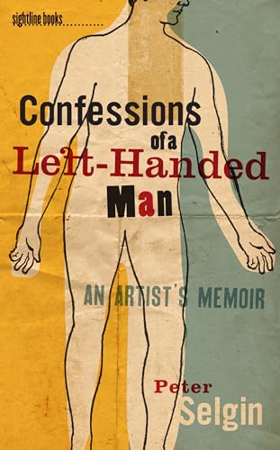 Stock image for Confessions of a Left-Handed Man : An Artist's Memoir for sale by Better World Books