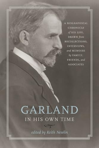 Beispielbild fr Garland in His Own Time zum Verkauf von Daedalus Books