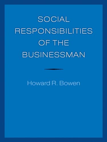 9781609381967: Social Responsibilities of the Businessman (University of Iowa Faculty Connections)