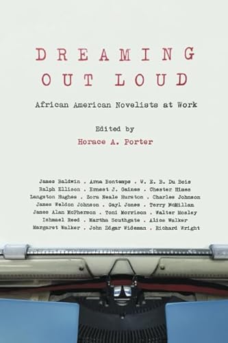 Beispielbild fr Dreaming Out Loud : African American Novelists at Work zum Verkauf von Better World Books