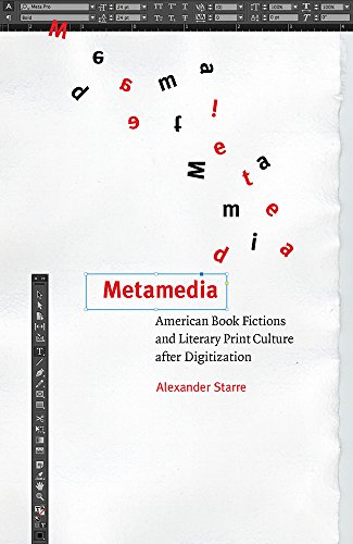 Beispielbild fr Metamedia: American Book Fictions and Literary Print Culture after Digitization (Impressions) zum Verkauf von HPB-Ruby