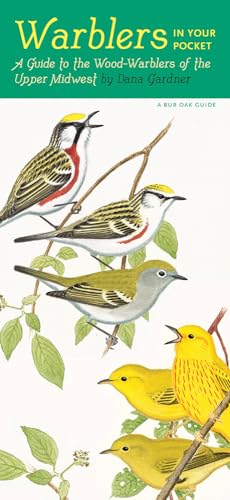 9781609384296: Warblers in Your Pocket: A Guide to the Wood-Warblers of the Upper Midwest (A Bur Oak Guide)