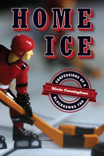 Beispielbild fr Home Ice : Confessions of a Blackhawks Fan zum Verkauf von Better World Books