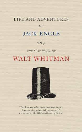 Imagen de archivo de Life and Adventures of Jack Engle: An Auto-Biography; A Story of New York at the Present Time in which the Reader Will Find Some Familiar Characters (Iowa Whitman Series) a la venta por More Than Words
