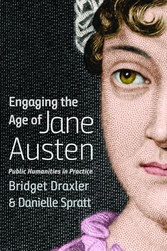Engaging the Age of Jane Austen:...