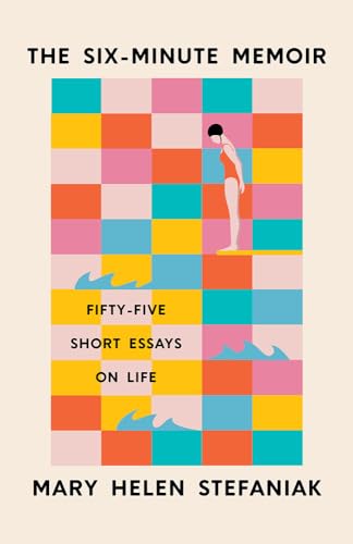 Imagen de archivo de The Six-Minute Memoir: Fifty-Five Short Essays on Life a la venta por ThriftBooks-Atlanta