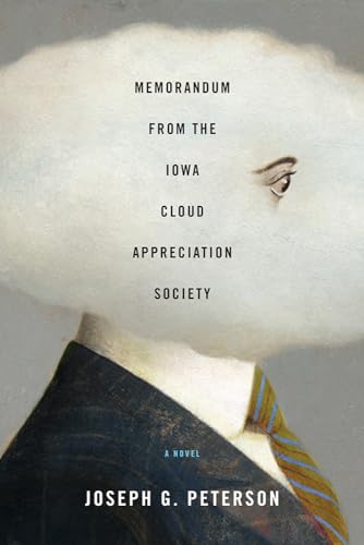 Stock image for Memorandum from the Iowa Cloud Appreciation Society: A Novel for sale by HPB Inc.