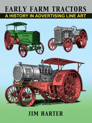 Imagen de archivo de Early Farm Tractors: A History in Advertising Line Art a la venta por HPB-Ruby