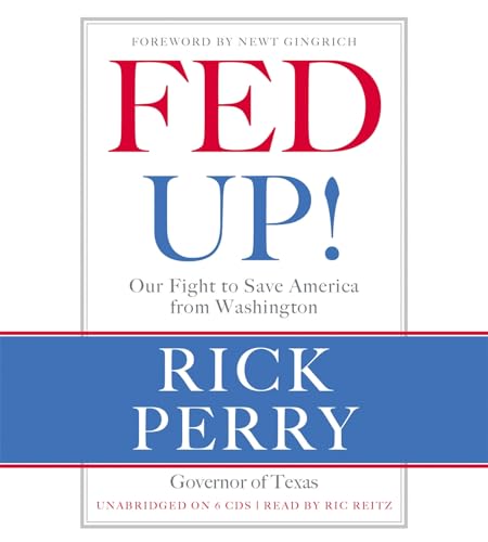 Stock image for Fed Up!: Our Fight to Save America from Washington for sale by 8trax Media