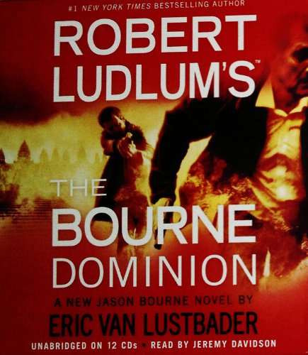 Beispielbild fr Robert Ludlum's (TM) The Bourne Dominion (Jason Bourne Series, 9) zum Verkauf von HPB-Ruby