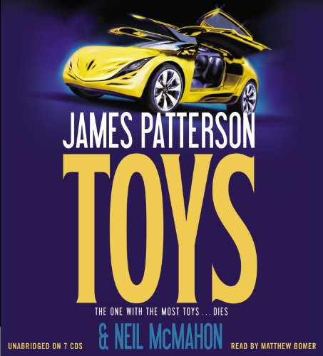 Toys Lib/E (9781609416355) by Patterson, James; McMahon, Neil