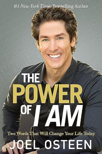 Stock image for The Power of I Am: Two Words That Will Change Your Life Today for sale by BooksRun